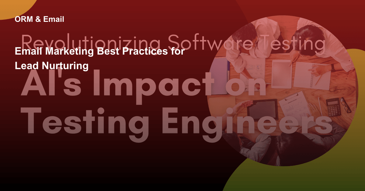 Email Marketing Best Practices for Lead Nurturing
