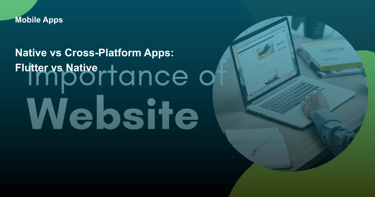 Native vs Cross-Platform Apps: Flutter vs Native