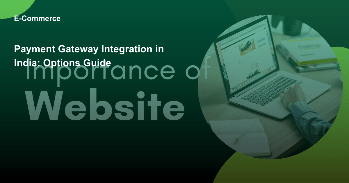 Payment Gateway Integration in India: Options Guide