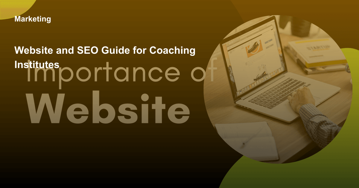 Website and SEO Guide for Coaching Institutes